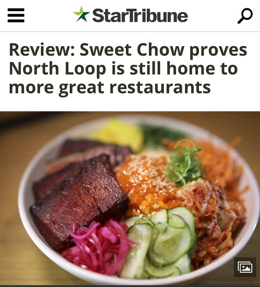 Star Tribune Review: “Sweet Chow proves North Loop is still home to more great restaurants”